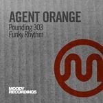 cover: Agent Orange - Pounding 303