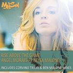 cover: Moraes, Angel|Neysa Malone - Rise Above The Game (Unreleased Mixes)