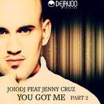 cover: Jenny Cruz|Joiodj - You Got Me Part 2