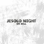 cover: Dr Bell - Jesolo Night