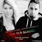 cover: Express Viviana & Daniele Mondello - The Old School (Special Edition 2006)