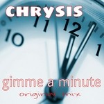 cover: Chrysis - Gimme A Minute