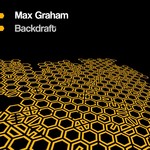 cover: Max Graham - Backdraft