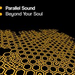 cover: Parallel Sound - Beyond Your Soul