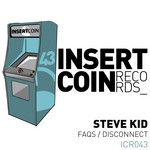 cover: Steve Kid - Faqs/Disconnect