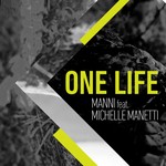 cover: Michelle Manetti|Manni - One Life (remixes)