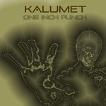 cover: Kalumet - One Inch Punch