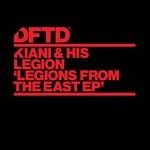 cover: Kiani & His Legion - Legions From The East EP