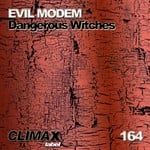 cover: Evil Modem - Dangerous Witches