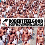 cover: Robert Feelgood - Body Movement