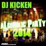 cover: Dj Kicken - Drunken Piece Of Shit (Alcoholic Party 2014)