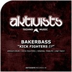 cover: Bakerbass - Kick Fighters EP