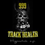 cover: 999 Trackdealer - Ipnotik EP