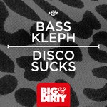 cover: Bass Kleph - Disco Sucks