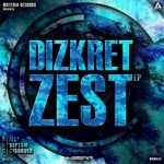 cover: Dizkret - Zest EP