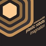 cover: Plastic Robots - Imagination