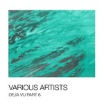 cover: Various - Deja Vu Part 6