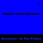 cover: Baseman - In The Future