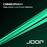 cover: Deedrah - Reload (Lyctum Remix)