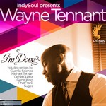 cover: Wayne Tennant|Indysoul - I'm Done: Remixes