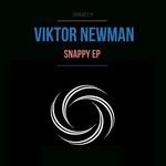 cover: Viktor Newman - Snappy EP