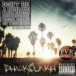 cover: Dharkfunkh - Don't Be A Menace To San Andreas While Drinking Your Juice In The Hood