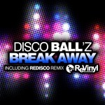 cover: Disco Ball'z - Break Away