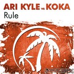 cover: Koka|Kyle, Ari - Rule