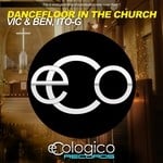 cover: Ito G|Vic & Ben - Dancefloor In The Church