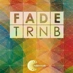 cover: Fade - TRNB EP