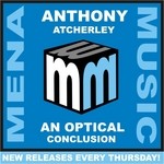 cover: Anthony Atcherley - An Optical Conclusion