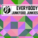 cover: Junkfood Junkies - Everybody (remixes)