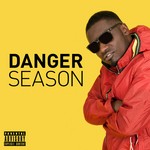 cover: Dirty Danger - Danger Season (Explicit)