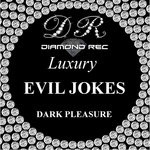 cover: Evil Jokes - Dark Pleasure