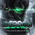 cover: Barron - Trouble Maker