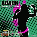 cover: Aback - Give Me Your Love EP