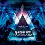 cover: Dj Global Byte - Radio Ga Ga (Remix)