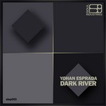 cover: Yohan Esprada - Dark River EP