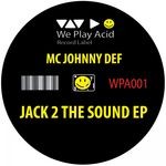 cover: Mc Johnny Def - Jack 2 The Sound EP