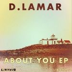 cover: D Lamar - About You EP