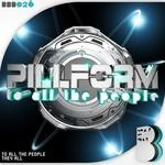 cover: Pillform - To All The People