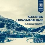 cover: Lucas Magalhaes|Stein, Alex - Ruthless/Berzerk