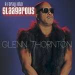 cover: Glenn Thornton - A Foray Into Slaagerous