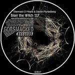 cover: Diarmaid O Meara & Daniel Munkelberg - Blair The Witch 117