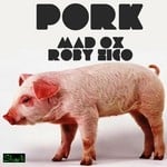 cover: Zico, Roby|Mad Ox - Pork