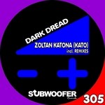 cover: Zoltan Katona Kato - Dark Dread: Remixes