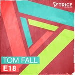 cover: Tom Fall - E18