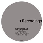 cover: Oliver Rees - Get Deep