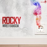 cover: Rocky - Wired Rainbow