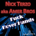 cover: Amer Bros|Terzo, Nick - Fuck Hover Hands